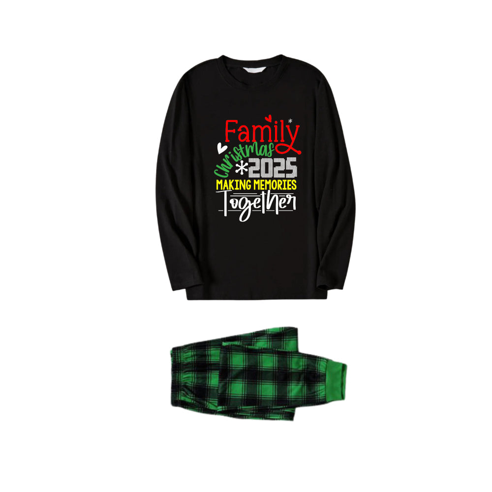 WW | Christmas Family Matching Pajamas - Black Top and Green Plaid Pants Pjs Set with "Family Christmas 2025 Making Memories Together" Slogan Print