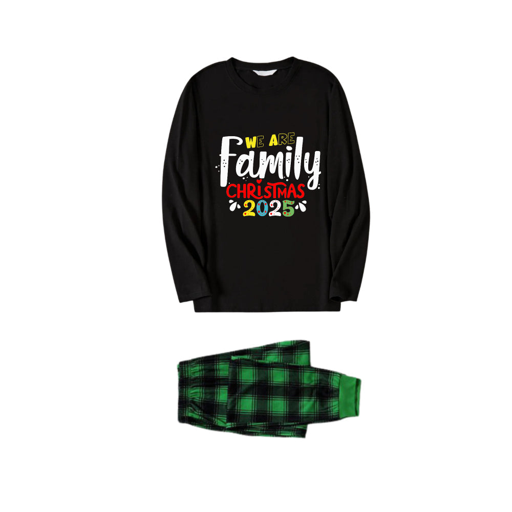 WW | Christmas Family Matching Pajamas - Black Top and Green Plaid Pants PJs Set with "We Are Family Christmas 2025" Artwork Print