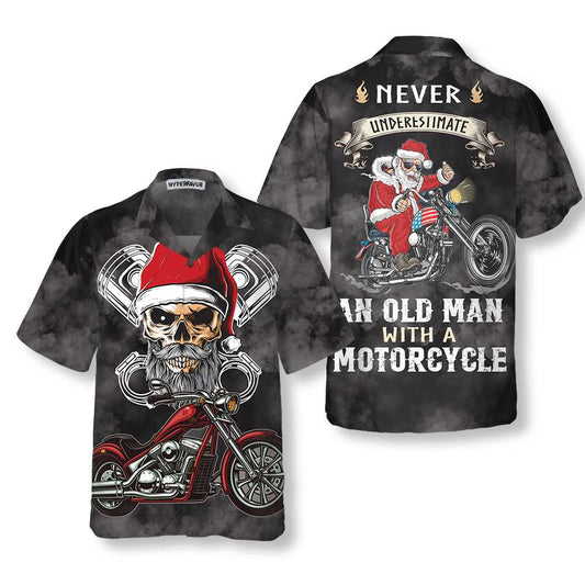 WW | Never Underestimate an Old Man with a Motorcycle Christmas Hawaiian Shirt, Best Motorcycle Gift for Christmas